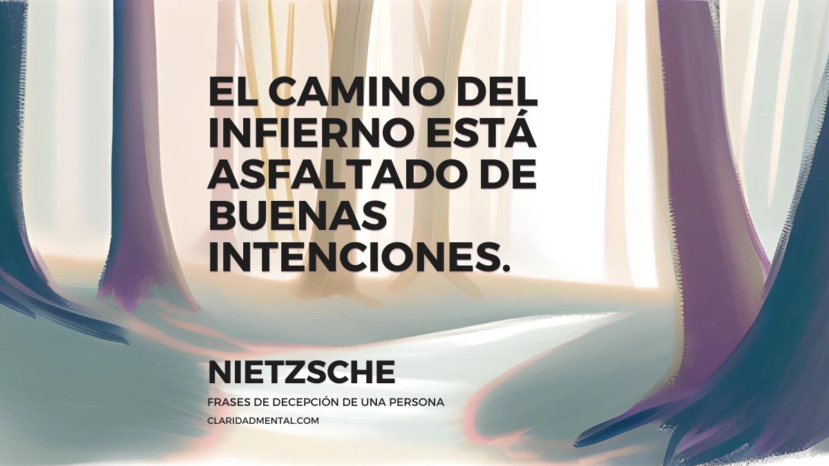 Nietzsche El Camino Del Infierno Est Asfaltado De Buenas Intenciones